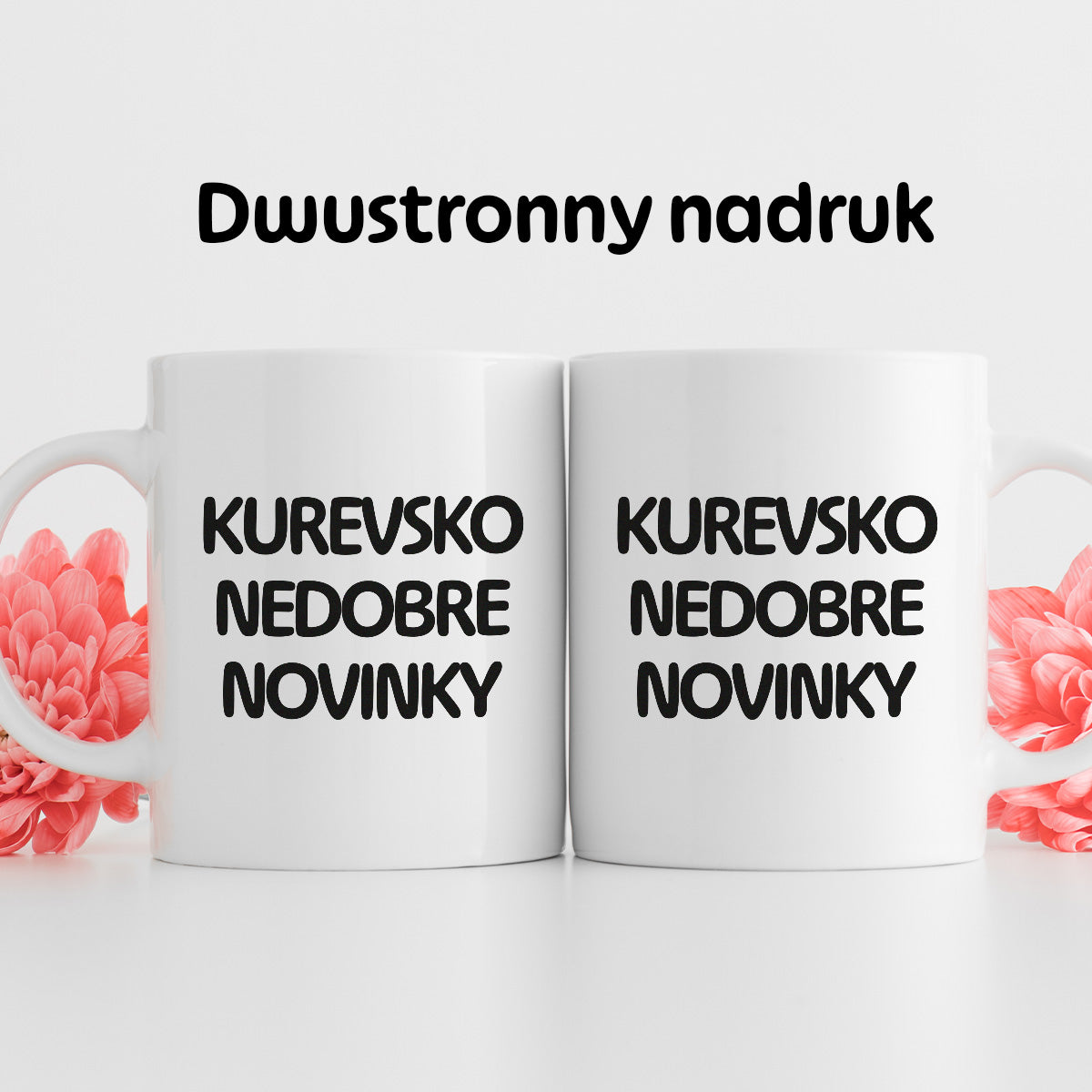 Kubek z nadrukiem - "kurevsko nedobre novinky"