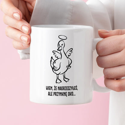 Kubek świąteczny z GĄSKĄ - "WIEM, ŻE NAGRZESZYŁEŚ, ALE PRZYMKNĘ OKO..."