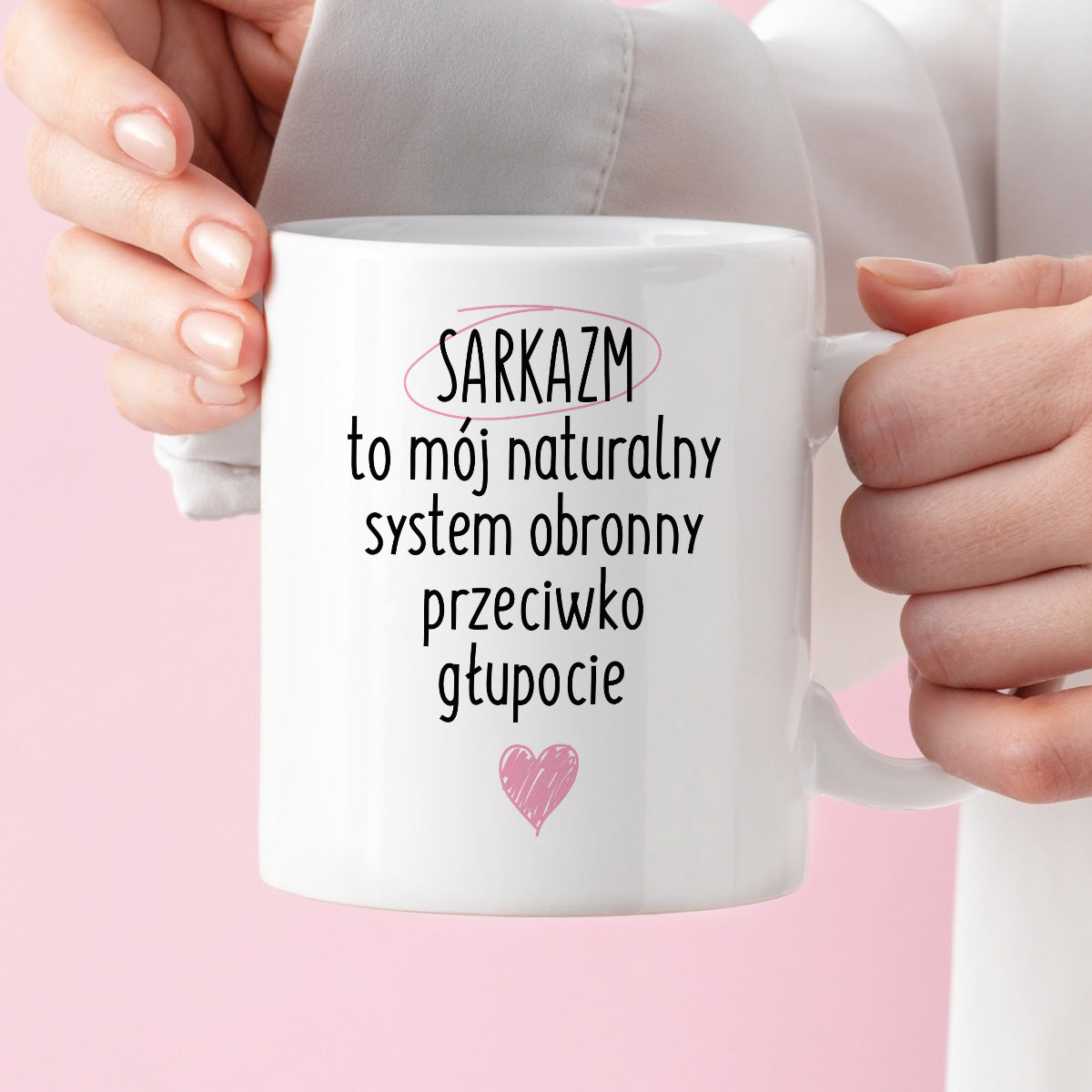 Kubek z nadrukiem "SARKAZM to mój naturalny system obronny przeciwko głupocie"