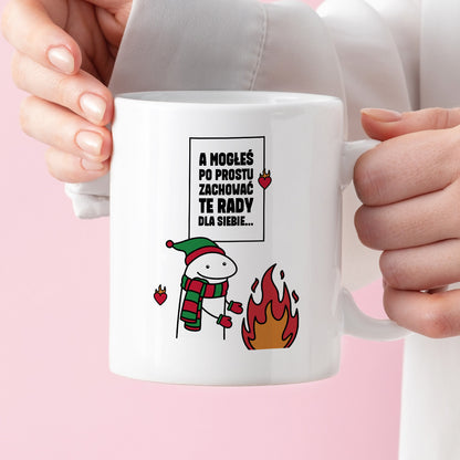 Kubek świąteczny mem "A mogłeś po prostu zachować te rady dla siebie..."
