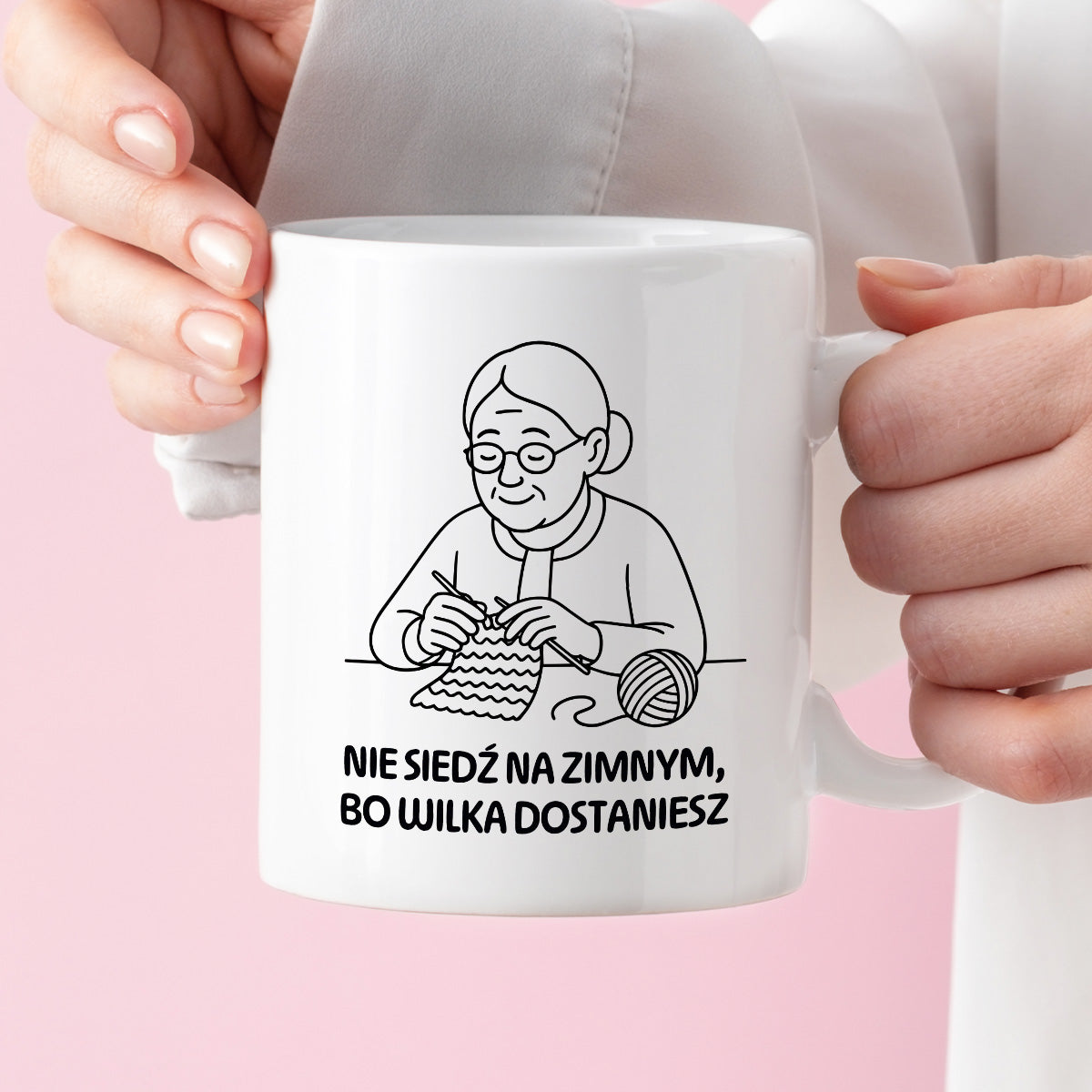 Kubek dla Babci / Dziadka - "Nie siedź na zimnym, bo wilka dostaniesz"