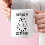 Kubek z nadrukiem "Don't make me loose my sheet"