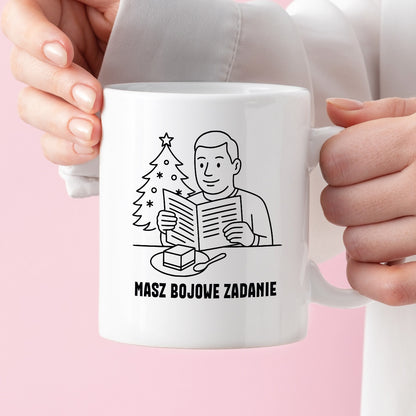 Kubek świąteczny z cytatem TATY - "Masz bojowe zadanie"