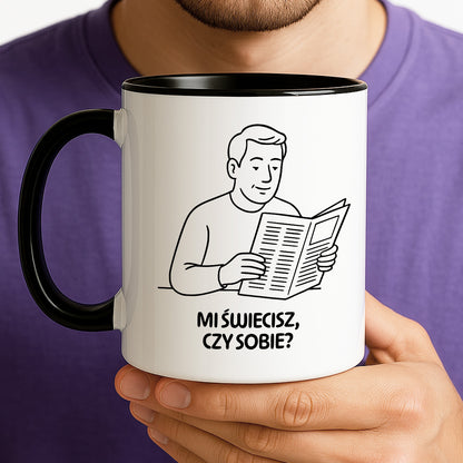 Kubek z nadrukiem "Mi świecisz czy sobie?" - Cytaty TATY - DZIEŃ TATY