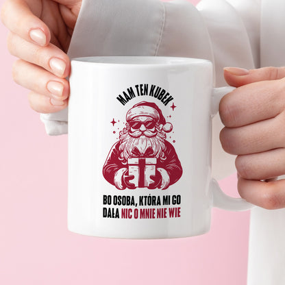 Kubek świąteczny z Mikołajem - "Mam ten kubek, bo osoba, która mi go dała nic o mnie nie wie" MIKOŁAJKI