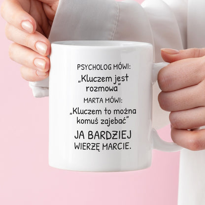 Kubek z nadrukiem - "Psycholog mówi" z IMIENIEM