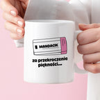 Kubek z nadrukiem "Mandacik za przekroczenie prędkości"