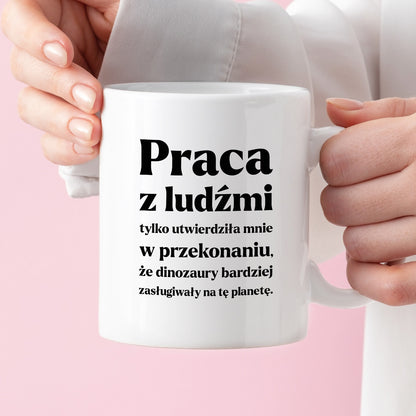 Kubek z nadrukiem - "PRACA Z LUDŹMI"