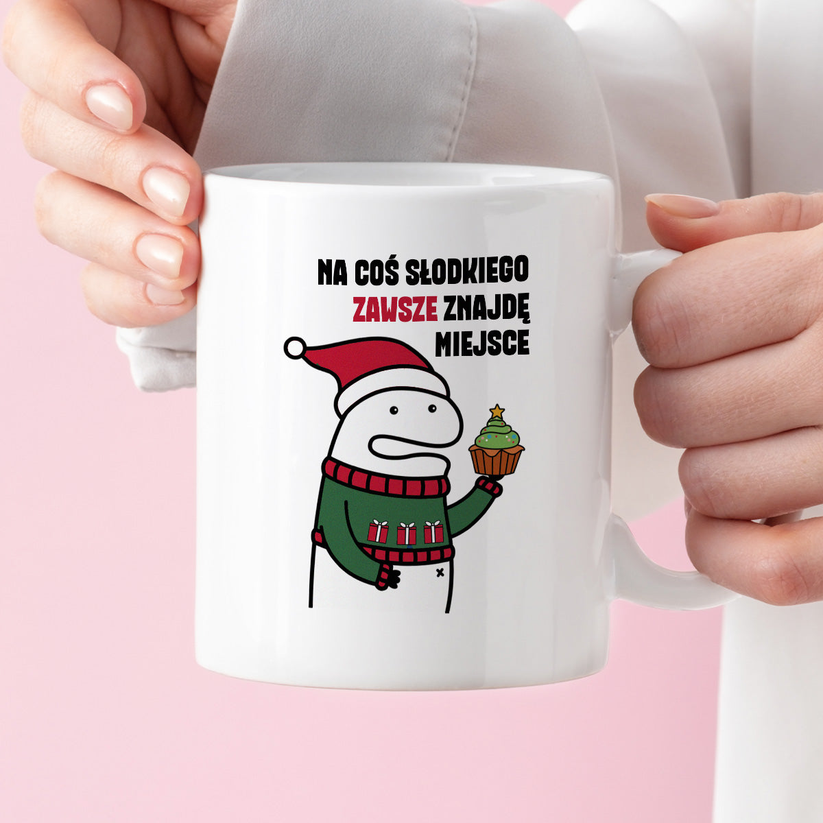 Kubek świąteczny mem "Na cos słodkiego zawsze znajdę miejsce"