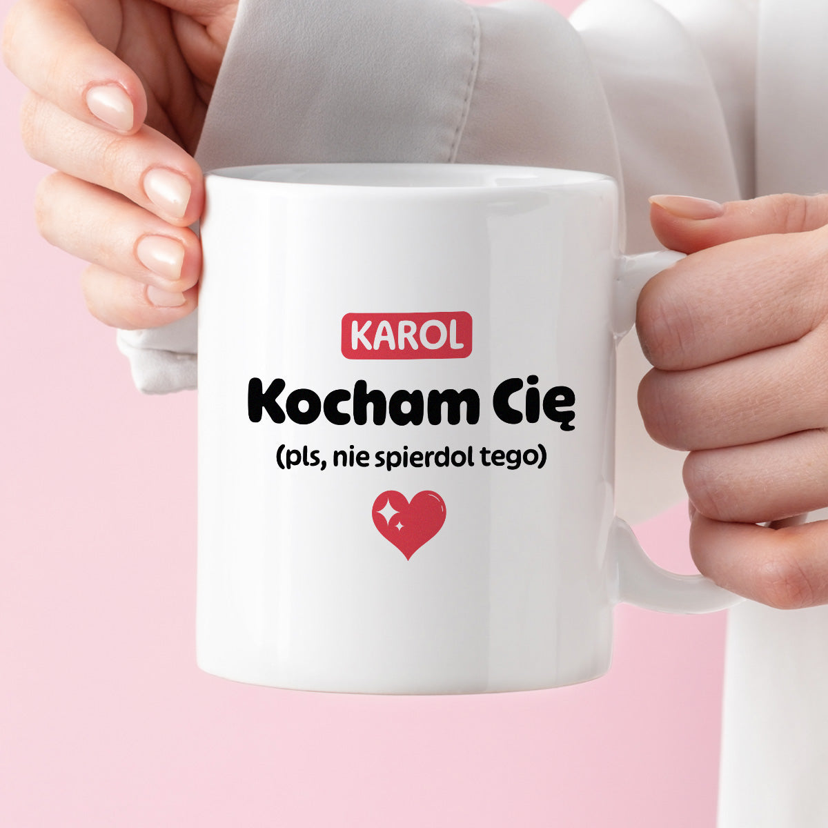 Kubek spersonalizowany z IMIENIEM "Kocham Cię (pls, nie spierdol tego)" II