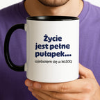 Kubek z nadrukiem - "Życie jest pełne pułapek - wjebałem się w każdą"