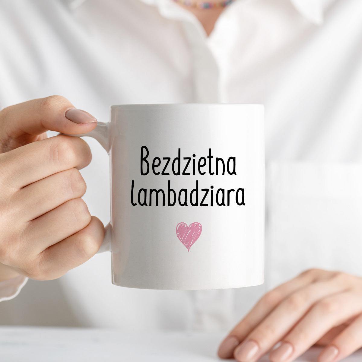 Kubek z nadrukiem "Bezdzietna lambadziara" FB