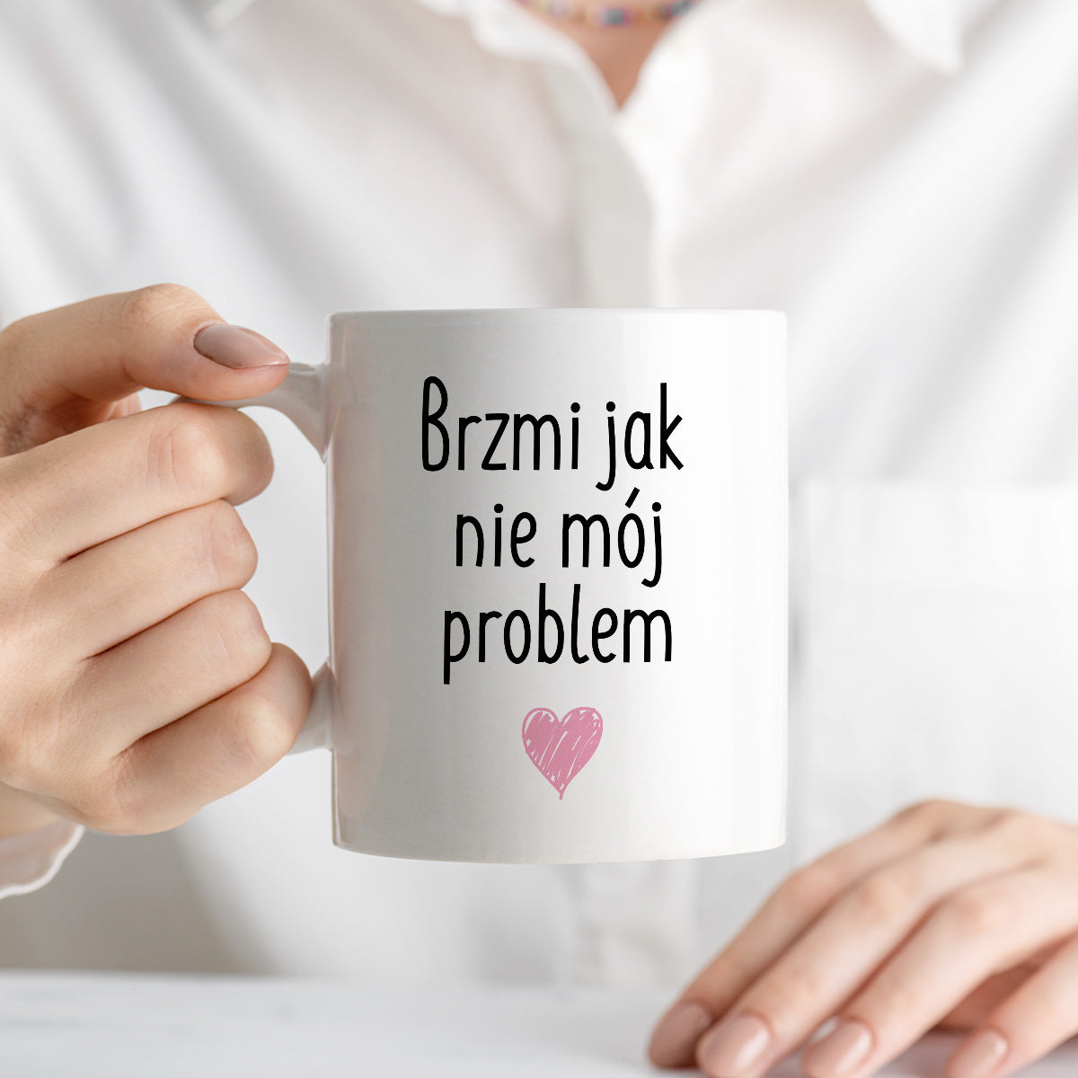 Kubek z nadrukiem "Brzmi jak nie mój problem <3"