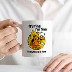 Kubek z nadrukiem - "It's fine, I'm fine, Everything is fine"