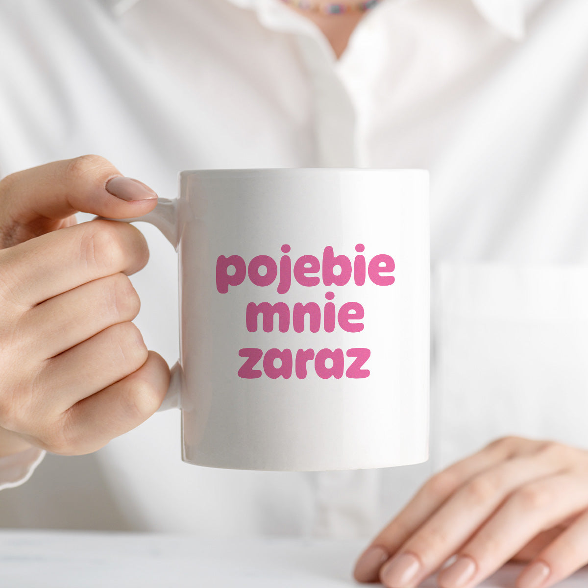 Kubek z nadrukiem "pojebie mnie zaraz" v2