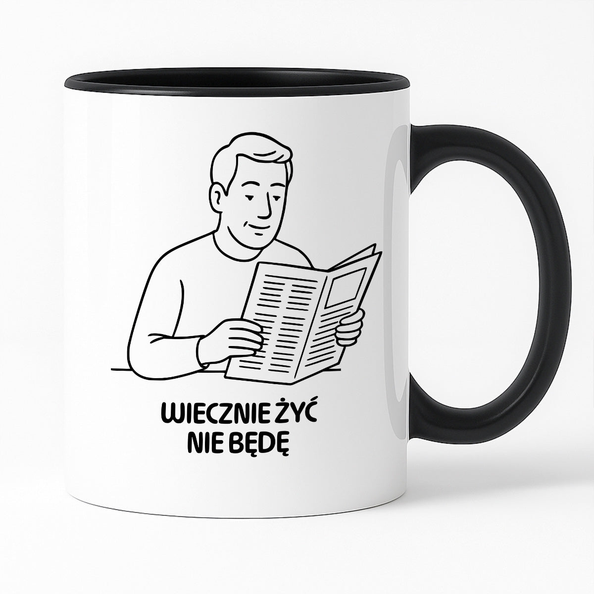 Kubek z nadrukiem "Wiecznie żyć nie będę" - Cytaty TATY - DZIEŃ TATY