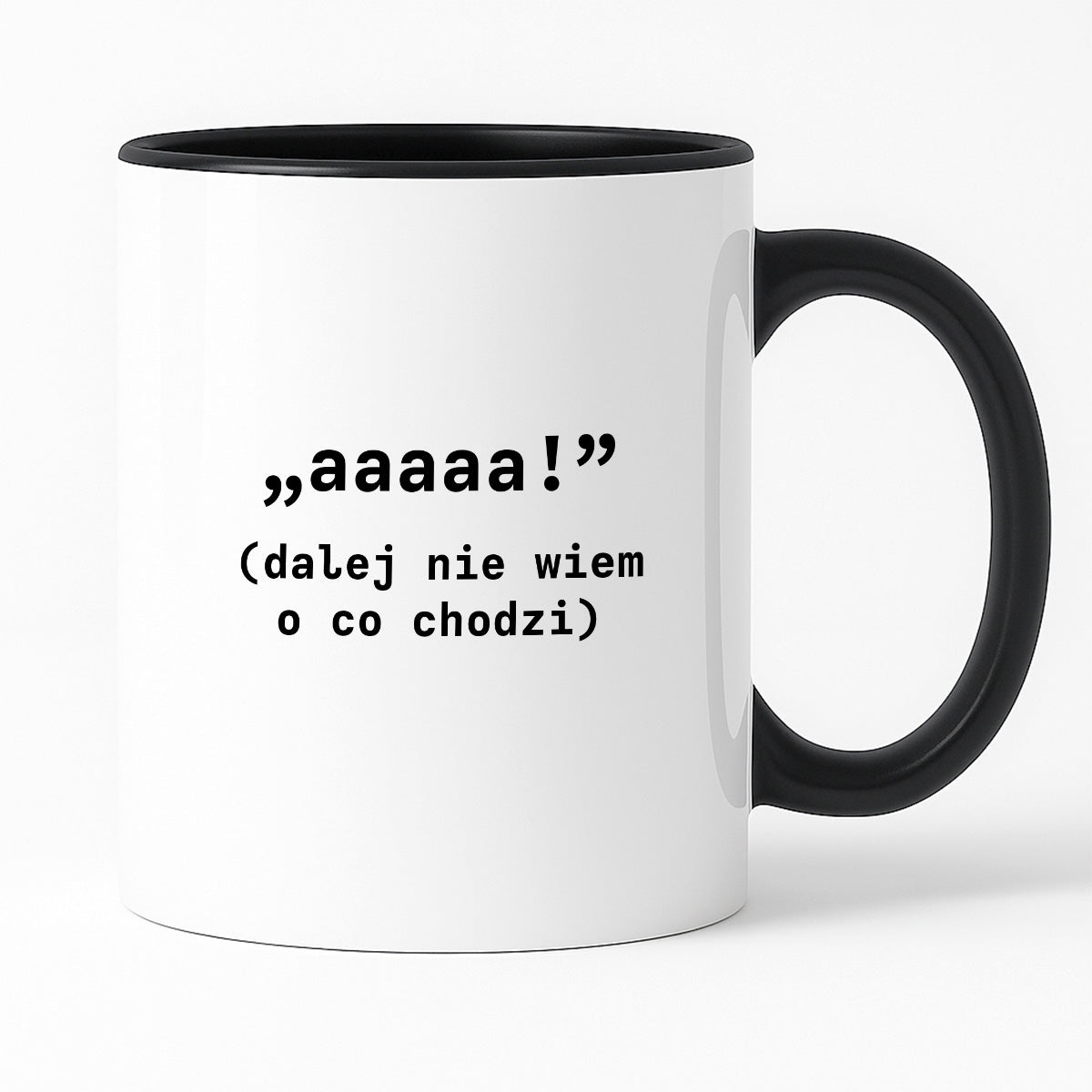 Kubek z nadrukiem "aaaaa! (dalej nie wiem o co chodzi)"
