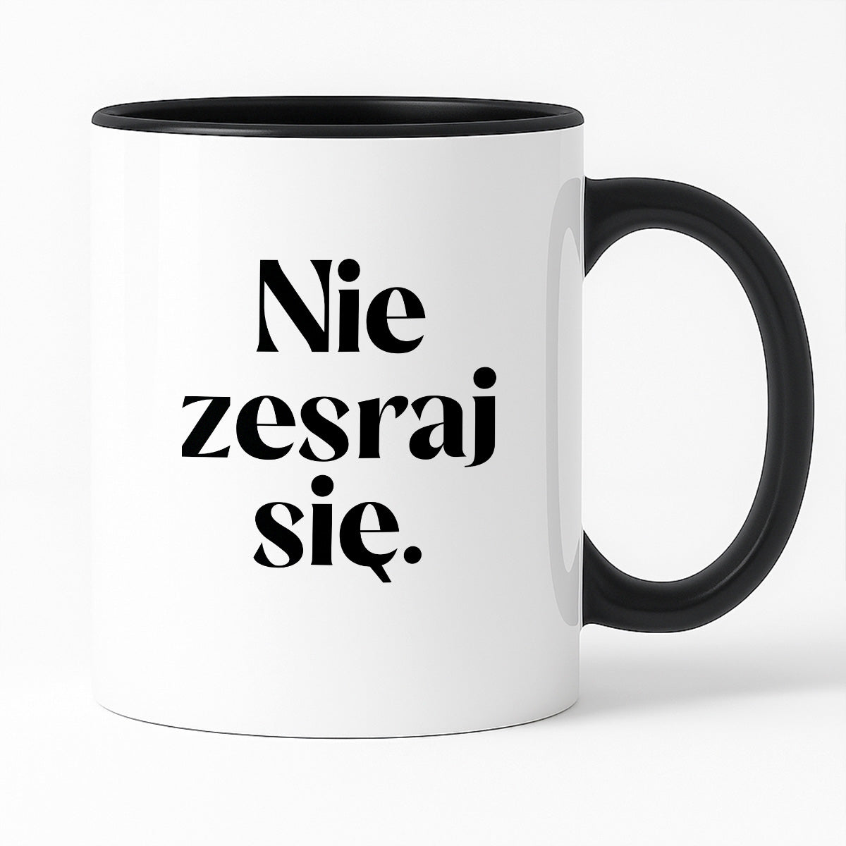 Kubek z nadrukiem "Nie zesraj się!"