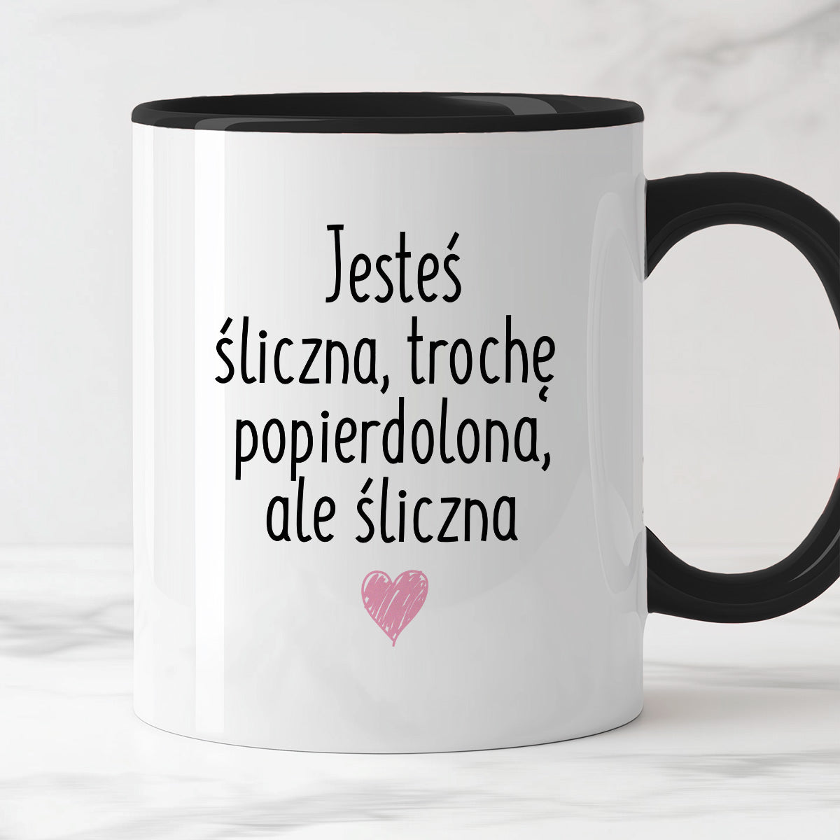 Kubek z nadrukiem "Jesteś śliczna, trochę popierdolona, ale śliczna <3"