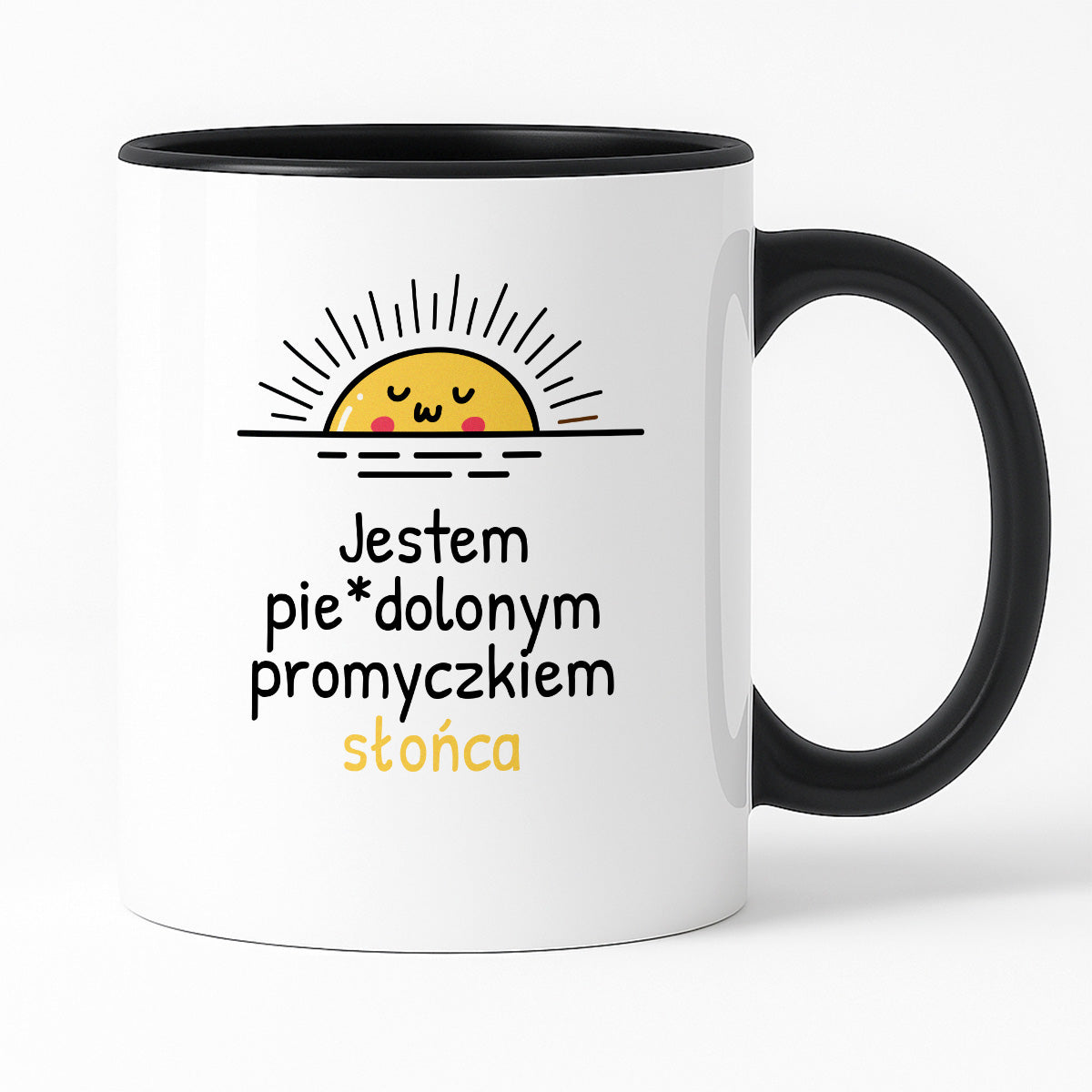 Kubek z nadrukiem - "Jestem pie*dolonym promyczkiem słonca"