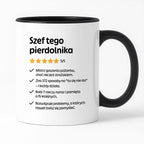 Kubek z nadrukiem "Szef tego pierdolnika"