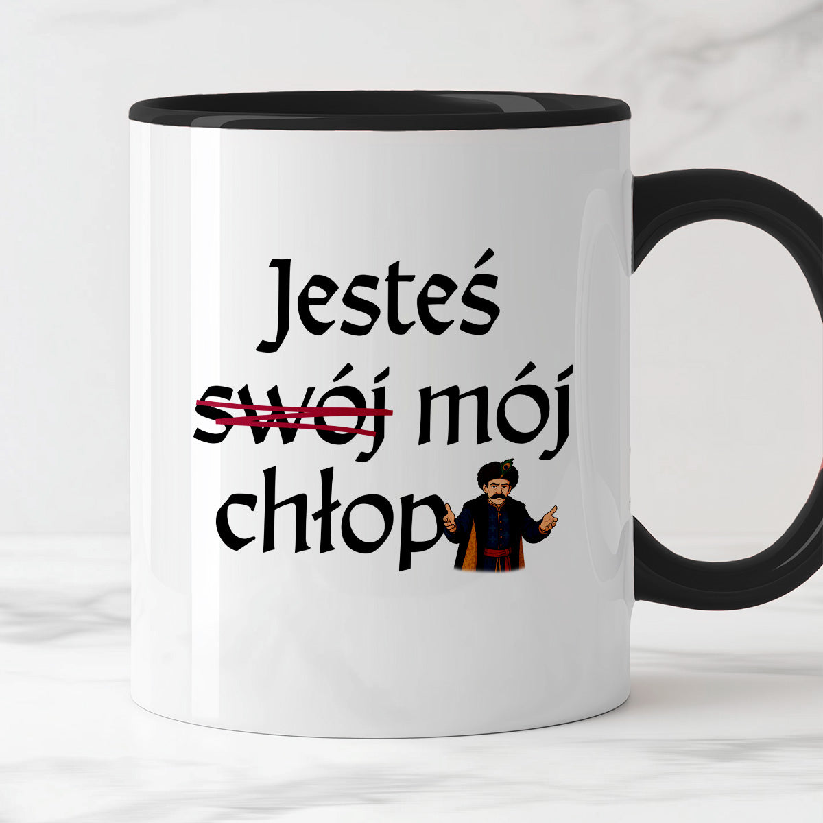 Kubek z nadrukiem "Jesteś (swój) mój chłop" v2