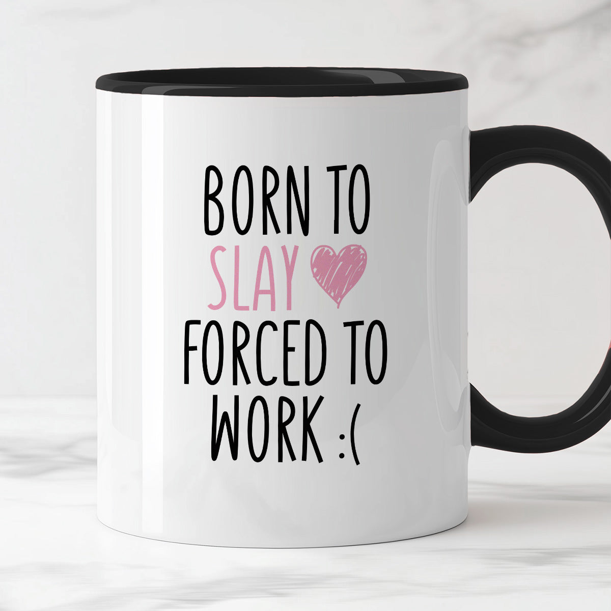 Kubek z nadrukiem "Born to slay forced to work"