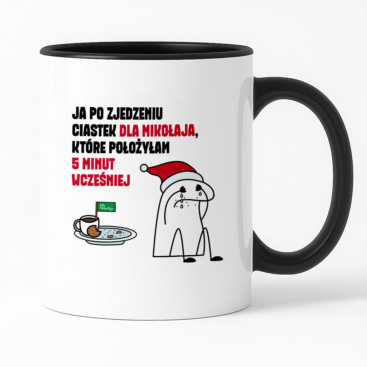 Kubek świąteczny mem "Ja po zjedzeniu ciastek dla Mikołaja, które położyłam 5 minut wcześniej"