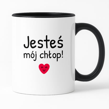 Kubek z nadrukiem - "Jesteś mój chłop!"