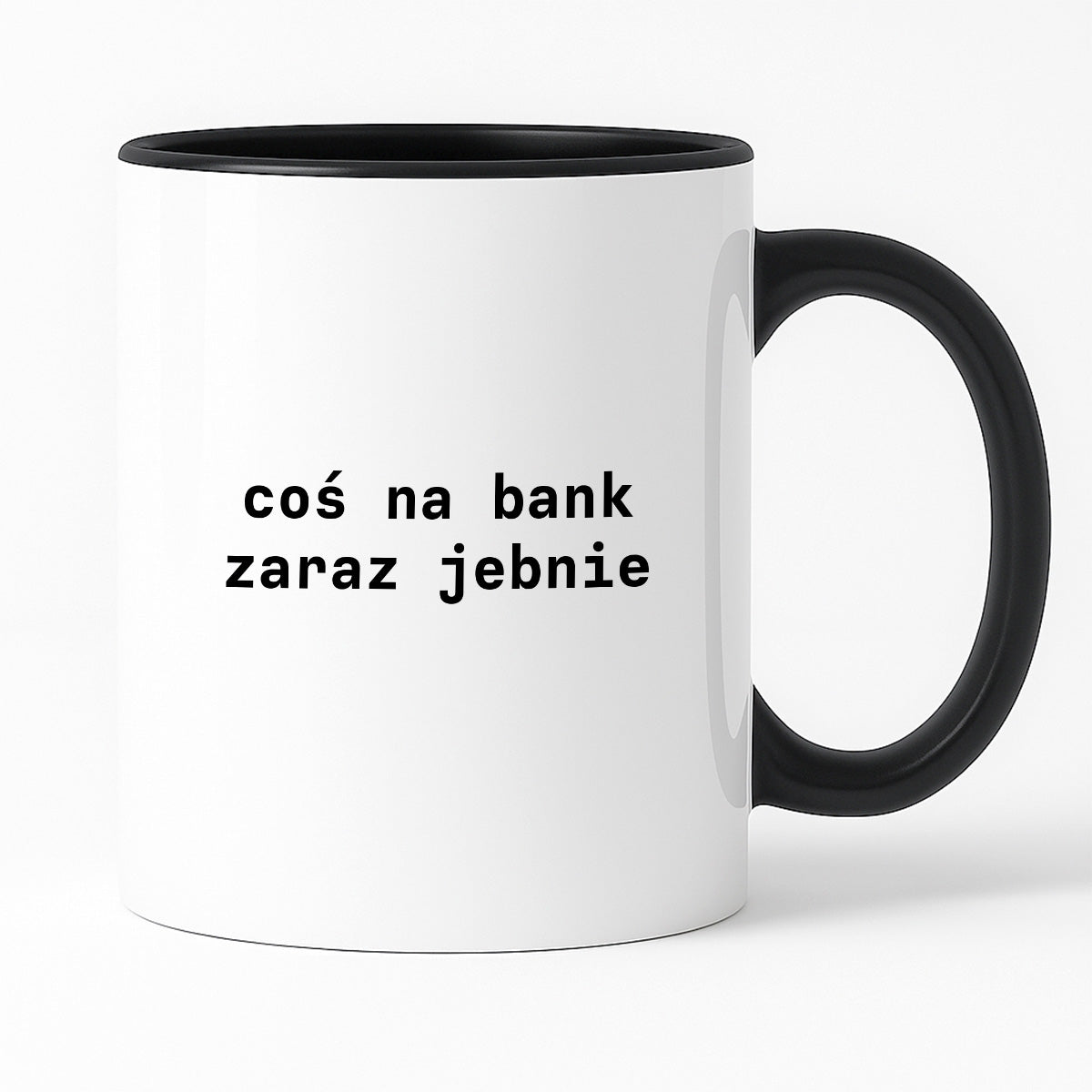 Kubek z nadrukiem "coś na bank zaraz jebnie"