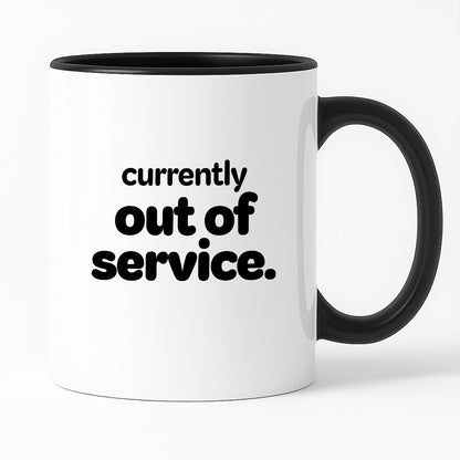 Kubek z nadrukiem - "currently out of service"