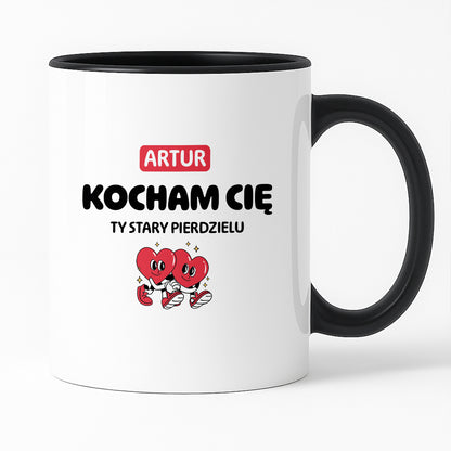 Kubek spersonalizowany z IMIENIEM "Kocham Cię STARY PIERDZIELU I"