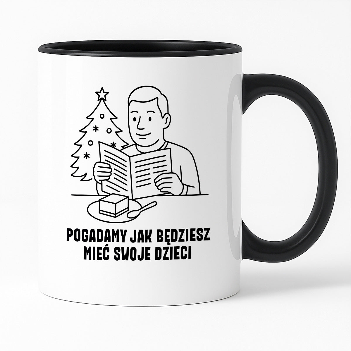 Kubek świąteczny z cytatem TATY - "Pogadamy jak będziesz mieć swoje dzieci"