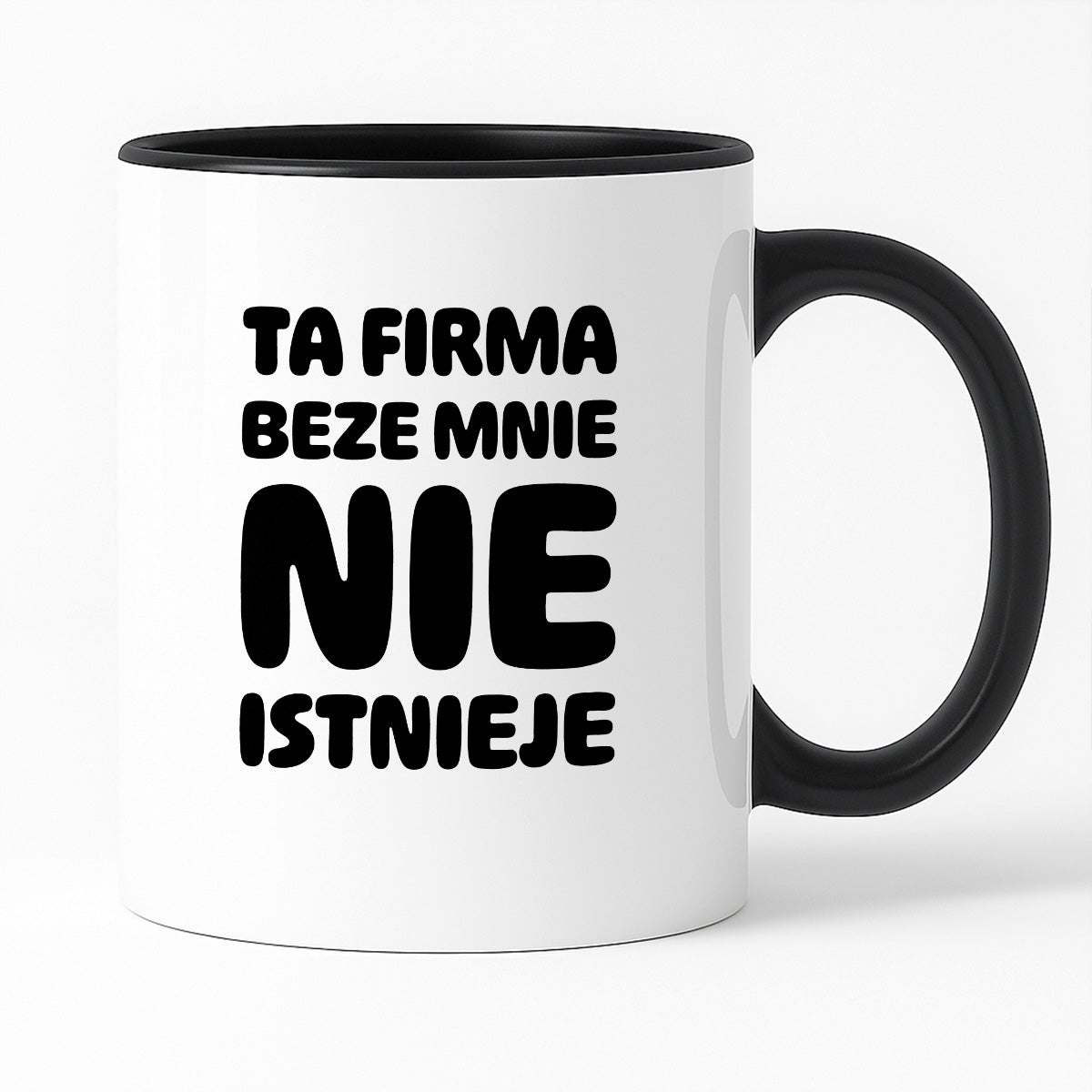 Kubek z nadrukiem "Ta firma beze mnie nie istnieje"