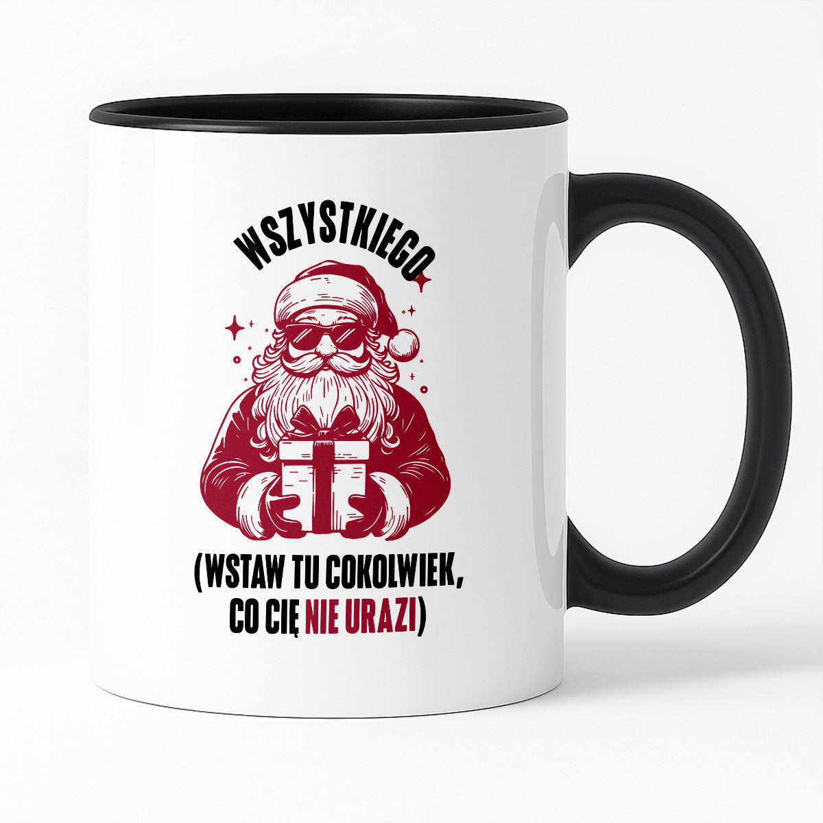 Kubek świąteczny z Mikołajem - "Wszystkiego (wstaw tu cokolwiek, co Cię nie urazi)