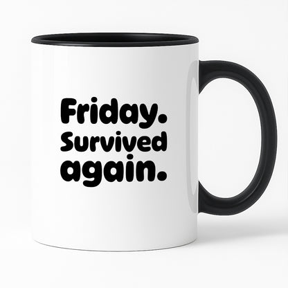 Kubek z nadrukiem "Friday. Survived again"