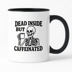 Kubek z nadrukiem "Dead inside but caffeinated"