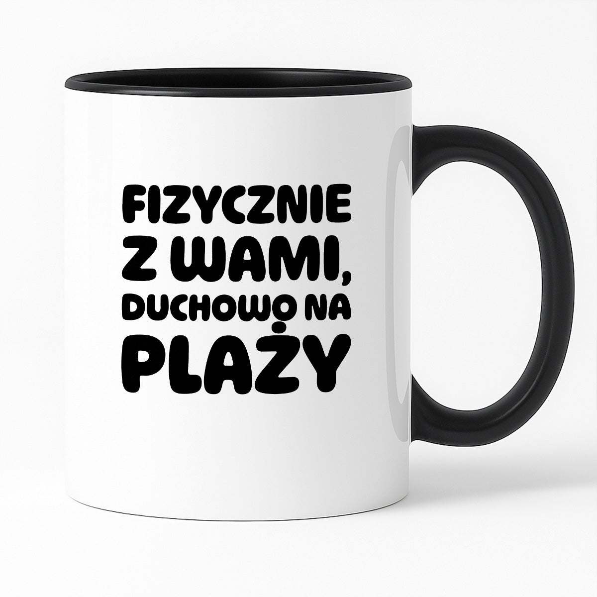 Kubek z nadrukiem "Fizycznie z Wami, duchowo na plaży"