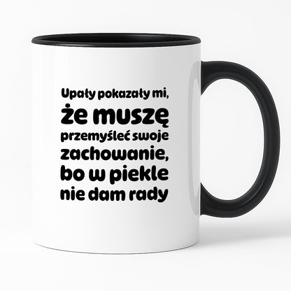 Kubek z nadrukiem - "Upały pokazały mi"