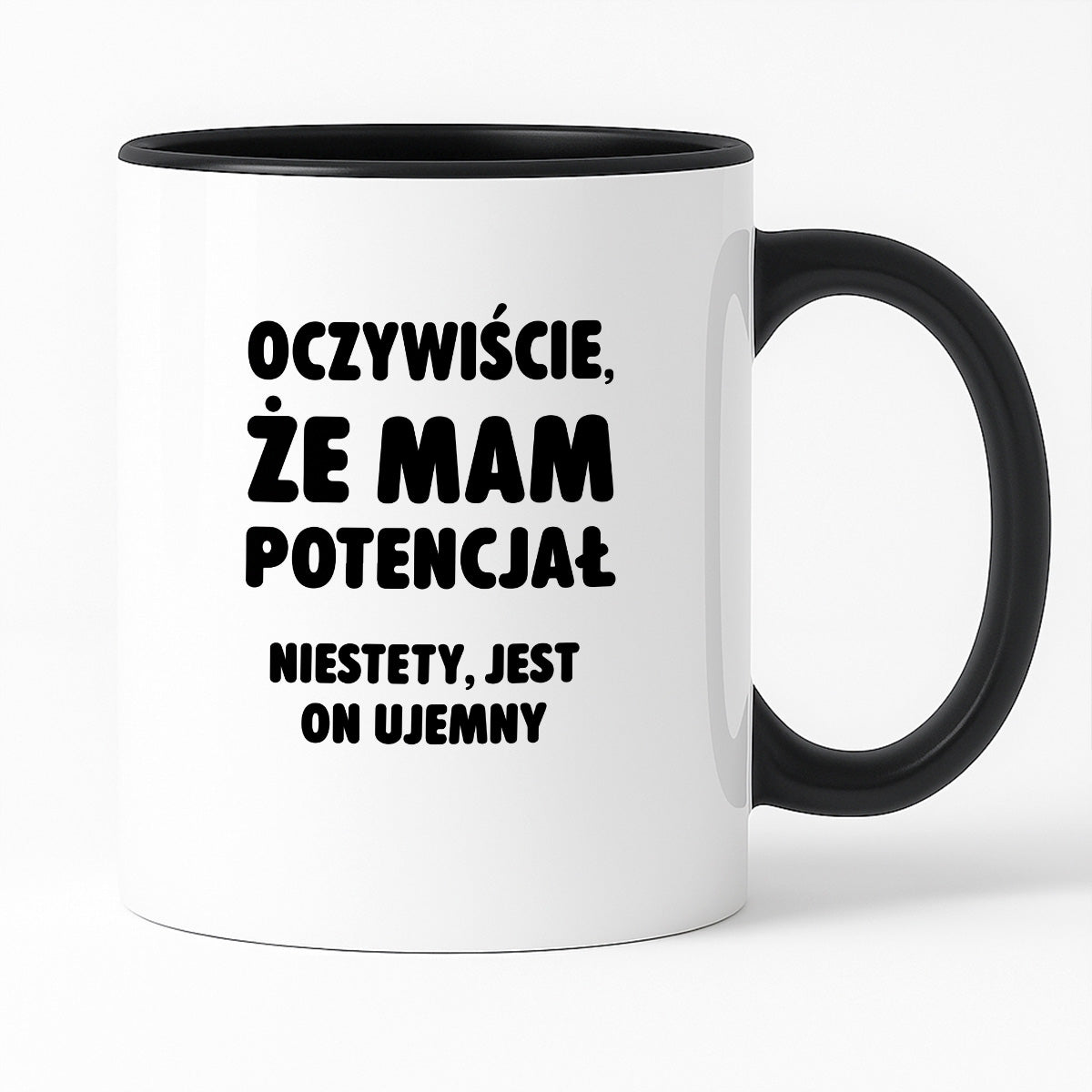 Kubek z nadrukiem - "Oczywiście, że mam potencjał"
