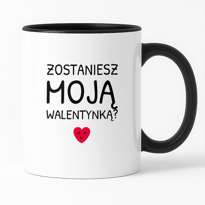 Kubek z nadrukiem - "Zostaniesz moja Walentynką?"