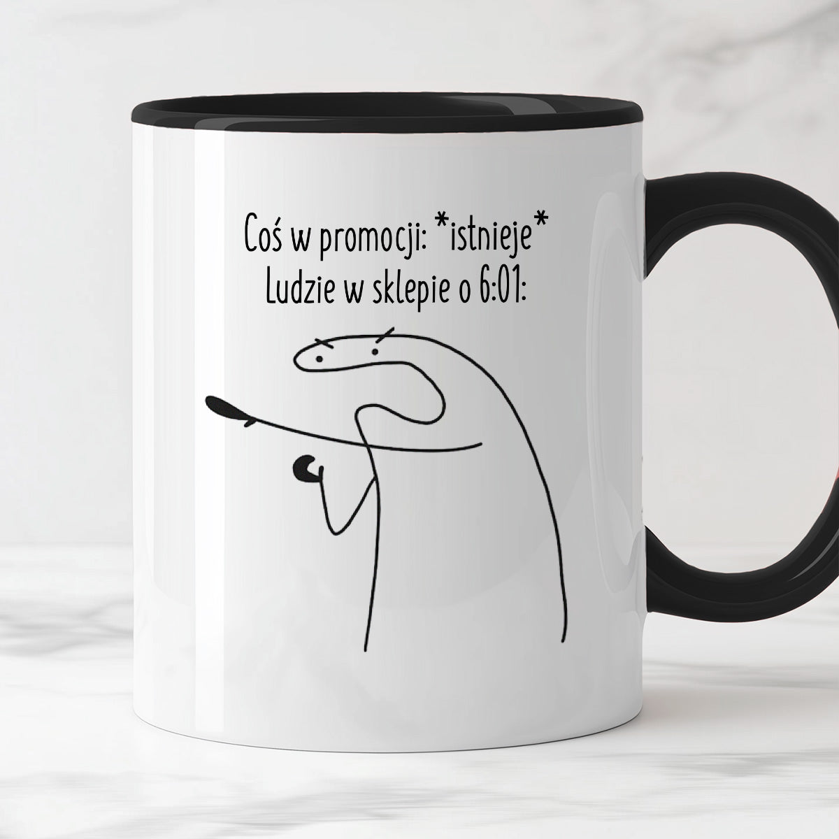 Kubek z nadrukiem "Coś w promocji: *istnieje*, ludzie w sklepie o 6:01:"