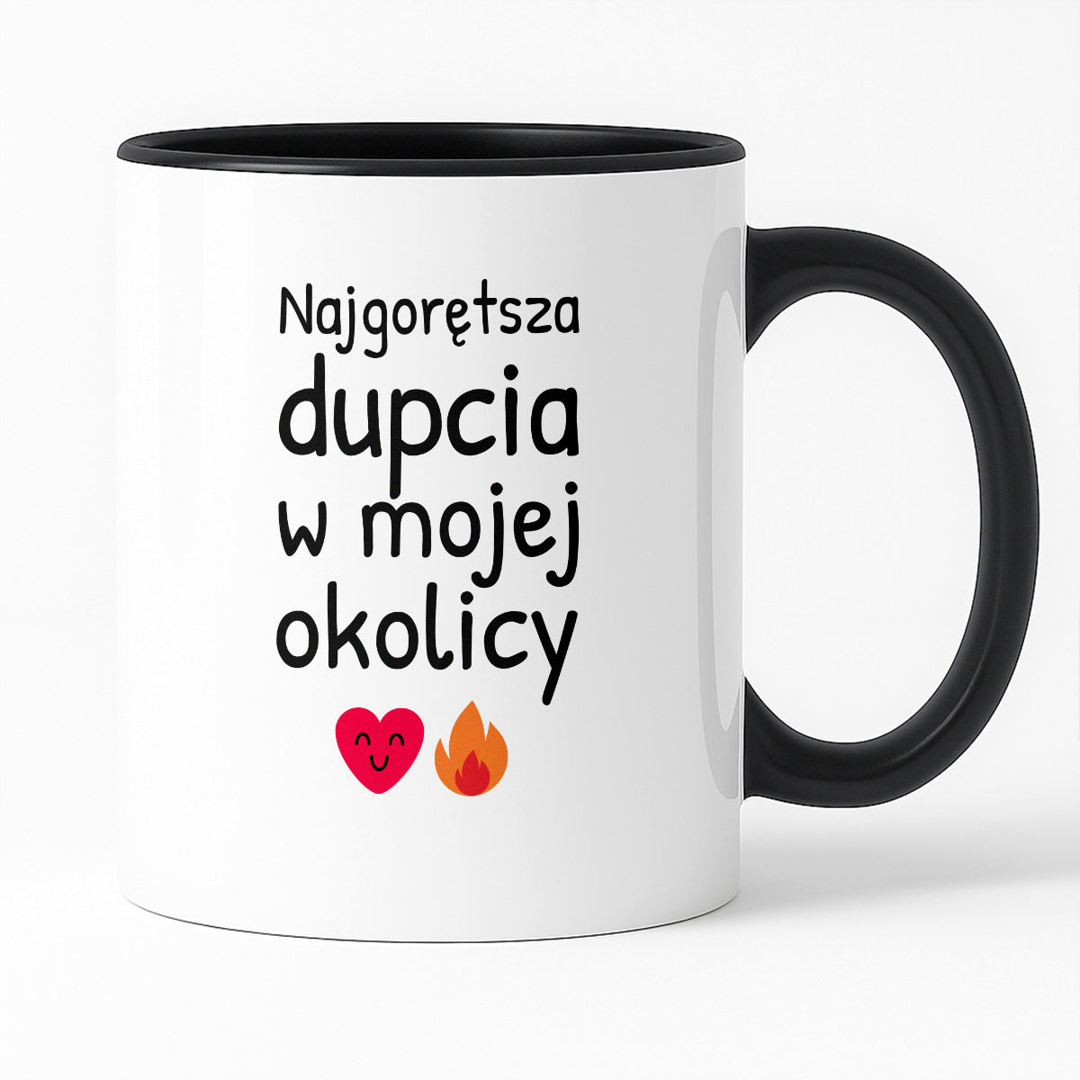 Kubek z nadrukiem - "Najgorętsza dupcia w mojej okolicy"