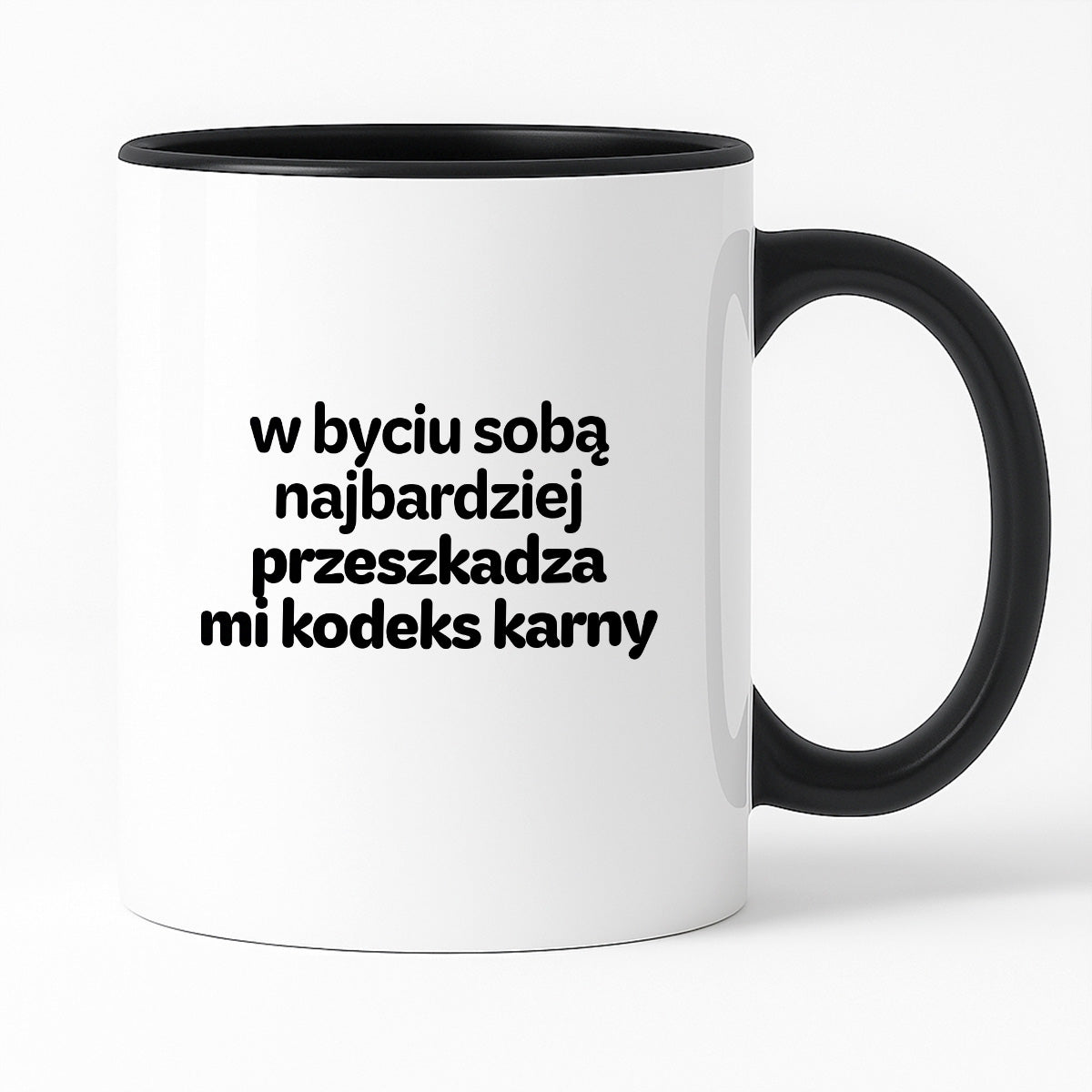 Kubek z nadrukiem - "w byciu sobą najbardziej przeszkadza mi kodeks karny"