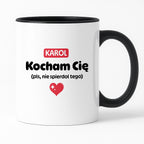 Kubek spersonalizowany z IMIENIEM "Kocham Cię (pls, nie spierdol tego)" II