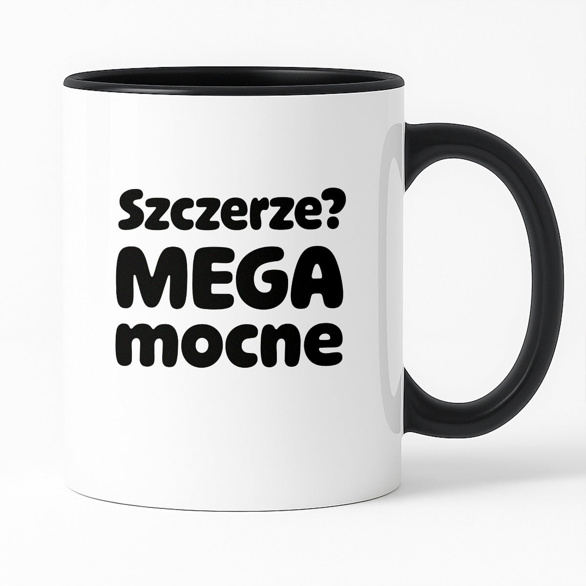 Kubek z nadrukiem - "Szczerze? Mega mocne"