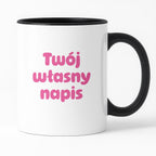Kubek spersonalizowany z własnym napisem III - RÓŻOWY NAPIS