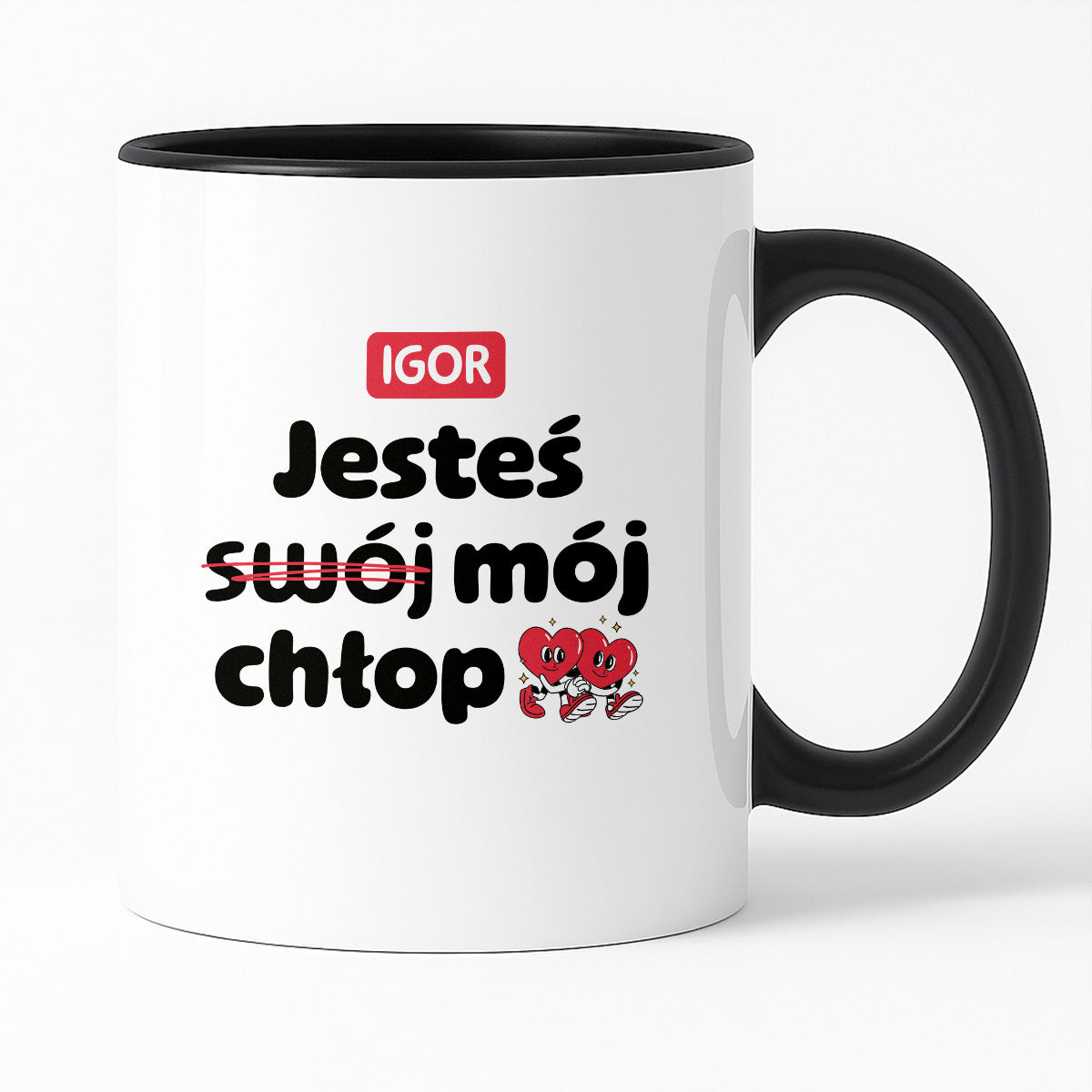 Kubek z IMIENIEM "Jesteś (swój) mój chłop" I