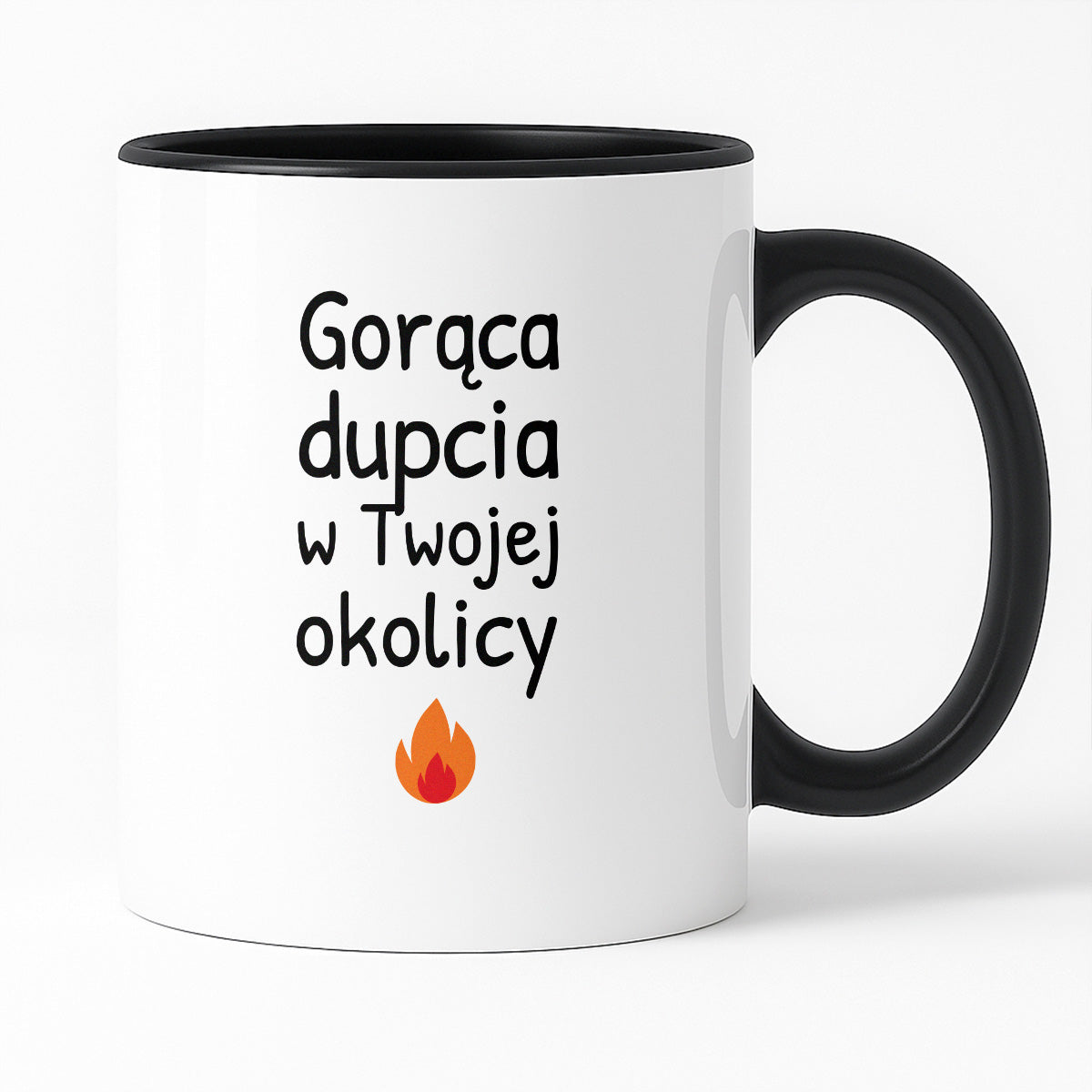 Kubek z nadrukiem - "Gorąca dupcia w Twojej okolicy"