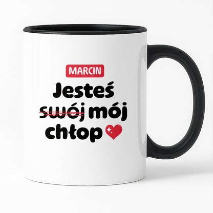 Kubek z IMIENIEM "Jesteś (swój) mój chłop" II